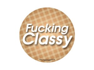 Naklejka "Fucking classy" 10 cm