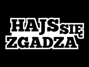 Naklejka "Hajs sie zgadza" 13 cm (biała)