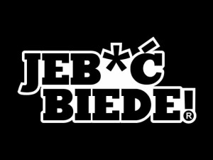 Naklejka "Je*ać biedę" 13 cm (biała)
